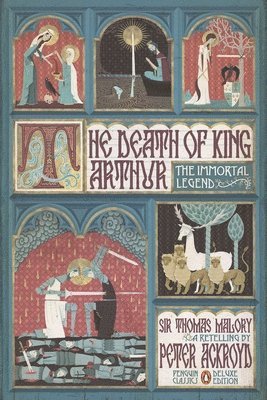Thomas Malory - The Death of King Arthur: The Immortal Legend (Penguin Classics Deluxe Edition), Häftad