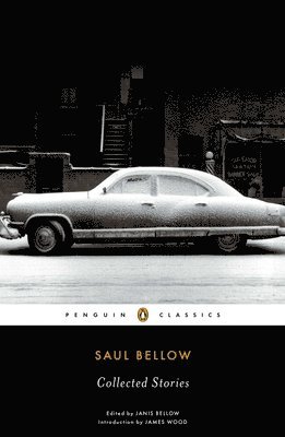 bokomslag Saul Bellow: Collected Stories