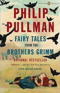 bokomslag Fairy Tales from the Brothers Grimm: A New English Version (Penguin Classics Deluxe Edition)