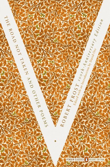 Robert Frost, David Orr - Road Not Taken and Other Poems, Häftad