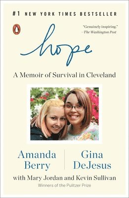 Amanda Berry, Gina DeJesus - Hope: A Memoir of Survival in Cleveland, Häftad