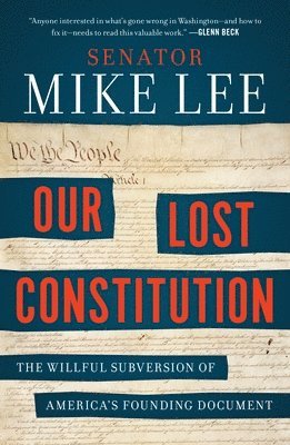 Our Lost Constitution 1
