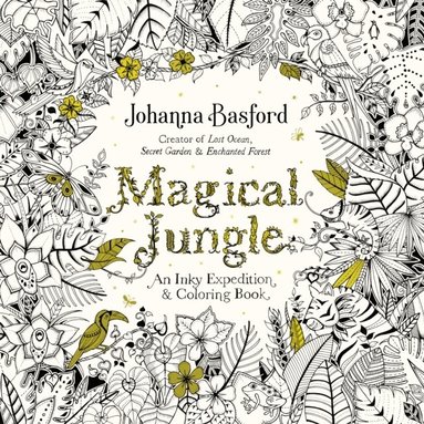Johanna Basford - Magical Jungle, Häftad