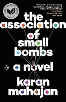 Karan Mahajan - The Association of Small Bombs, Häftad