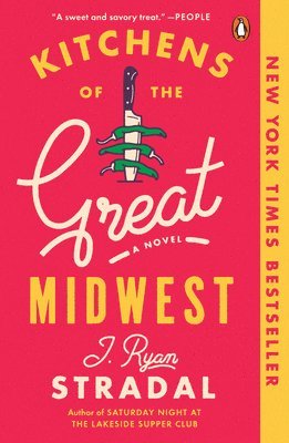 J. Ryan Stradal - Kitchens of the Great Midwest, Häftad