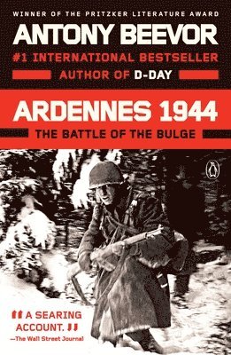 Antony Beevor - Ardennes 1944: The Battle of the Bulge, Häftad