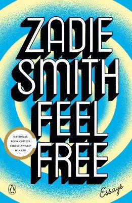 Zadie Smith - Feel Free: Essays, Häftad