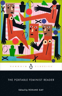 Roxane Gay - The Portable Feminist Reader, Häftad