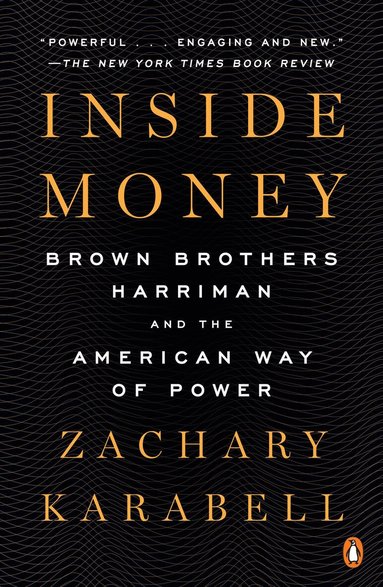 Zachary Karabell - Inside Money, Häftad