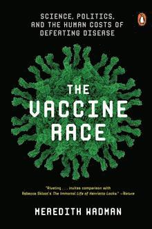 bokomslag The Vaccine Race