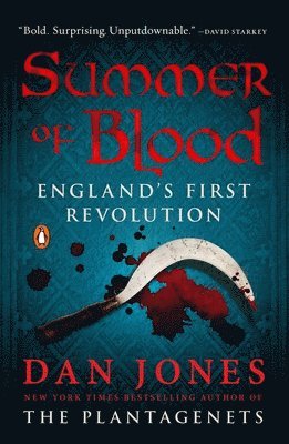 Dan Jones - Summer of Blood: England's First Revolution, Häftad