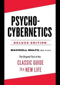 bokomslag Psycho-Cybernetics Deluxe Edition
