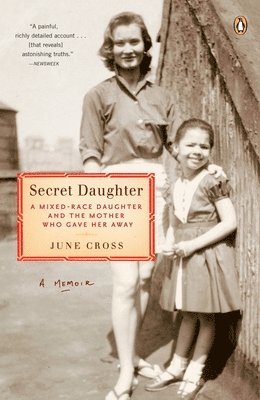 bokomslag Secret Daughter: A Mixed-Race Daughter and the Mother Who Gave Her Away