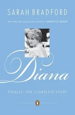 Sarah Bradford - Diana: Finally, the Complete Story, Häftad