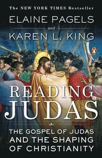 bokomslag Reading Judas: The Gospel of Judas and the Shaping of Christianity