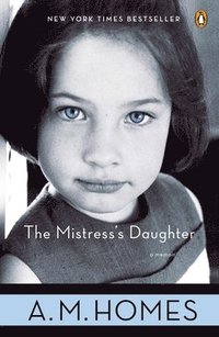 bokomslag The Mistress's Daughter: A Memoir