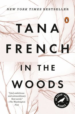 Tana French - In the Woods, Häftad