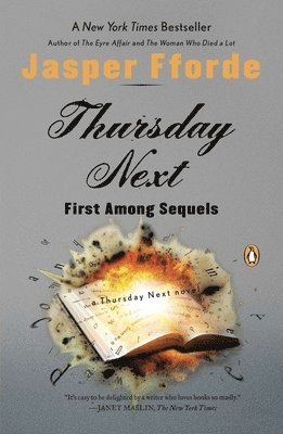 Jasper Fforde - Thursday Next: First Among Sequels: A Thursday Next Novel, Häftad
