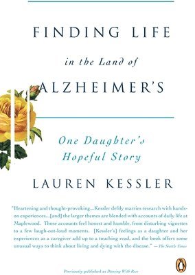 bokomslag Finding Life in the Land of Alzheimer's: One Daughter's Hopeful Story