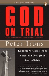 bokomslag God on Trial: Landmark Cases from America's Religious Battlefields