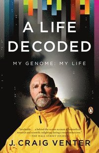 bokomslag A Life Decoded: My Genome: My Life