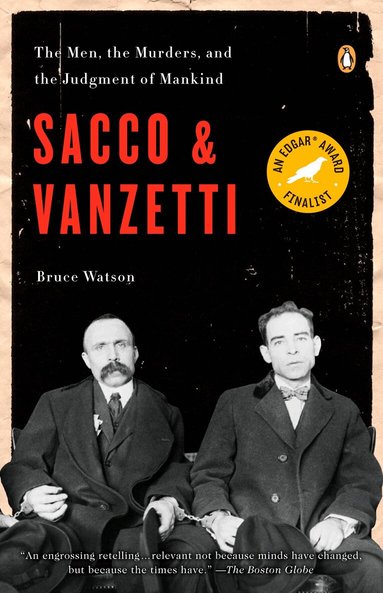 Bruce Watson - Sacco & Vanzetti, Häftad