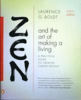 bokomslag Zen and the Art of Making a Living: A Practical Guide to Creative Career Design