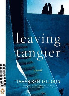 Tahar Ben Jelloun - Leaving Tangier, Häftad