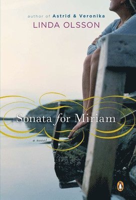 Linda Olsson - Sonata for Miriam, Häftad