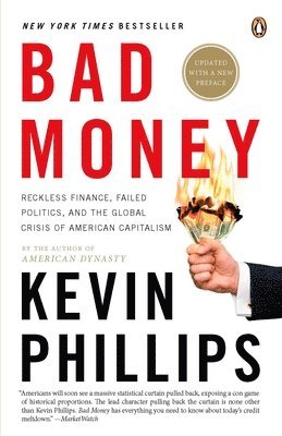 Kevin Phillips - Bad Money, Häftad