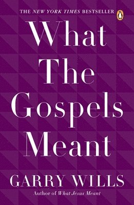 What the Gospels Meant 1