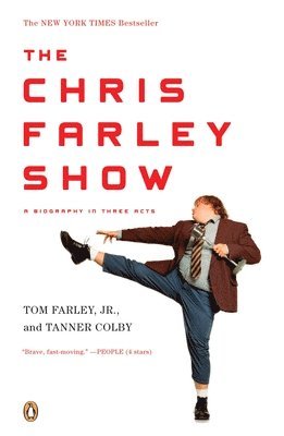 bokomslag The Chris Farley Show: The Chris Farley Show: A Biography in Three Acts