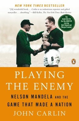 bokomslag Playing the Enemy: Nelson Mandela and the Game That Made a Nation