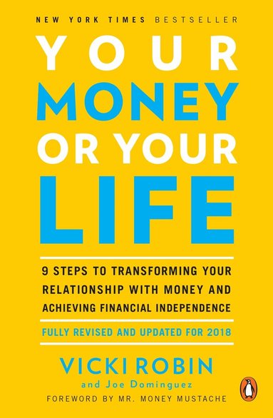 Vicki Robin, Joe Dominguez - Your Money or Your Life, Häftad