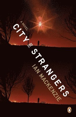 Ian MacKenzie - City of Strangers, Häftad
