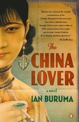 Ian Buruma - The China Lover, Häftad