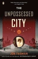 The Unpossessed City 1