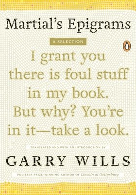 Martial's Epigrams: A Selection