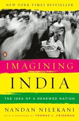 Imagining India: The Idea of a Renewed Nation 1