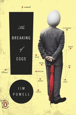 Jim Powell - The Breaking of Eggs, Häftad