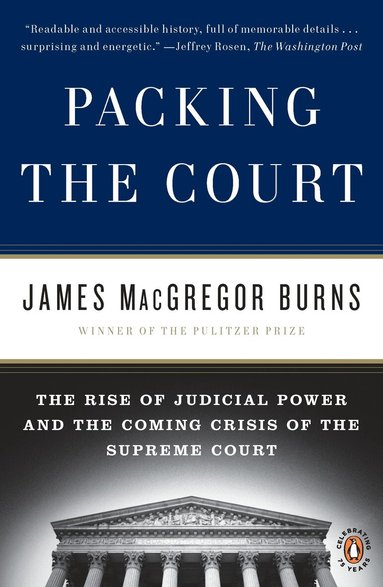 James Macgregor Burns - Packing the Court, Häftad