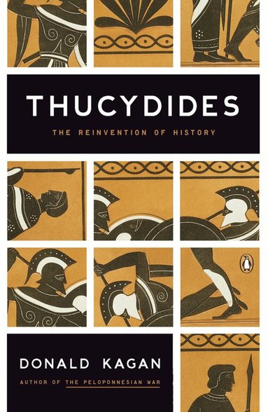 Donald Kagan - Thucydides, Häftad