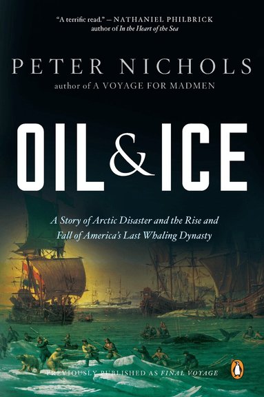 Peter Nichols - Oil and Ice, Häftad