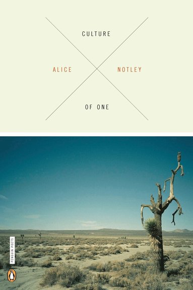 Alice Notley - Culture of One, Häftad