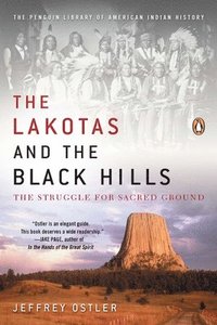 bokomslag The Lakotas and the Black Hills