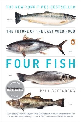 Four Fish: The Future of the Last Wild Food 1