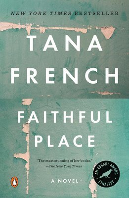 Tana French - Faithful Place, Häftad