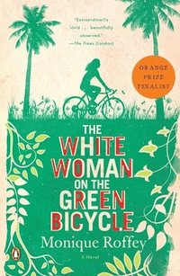 bokomslag The White Woman on the Green Bicycle