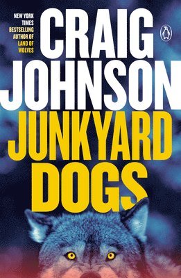 Craig Johnson - Junkyard Dogs: A Longmire Mystery, Häftad