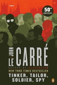 bokomslag Tinker, Tailor, Soldier, Spy: A George Smiley Novel